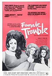 Movie female trouble