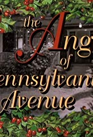 Movie the angel of pennsylvania avenue